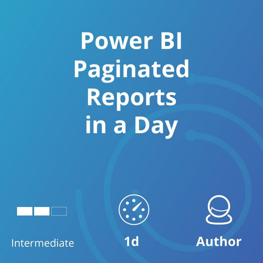 Paginated Reports in a Day